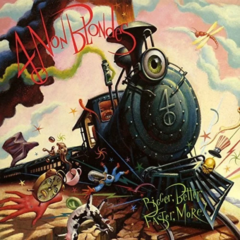 4 Non Blondes - Bigger, Better, Faster, More [LP]