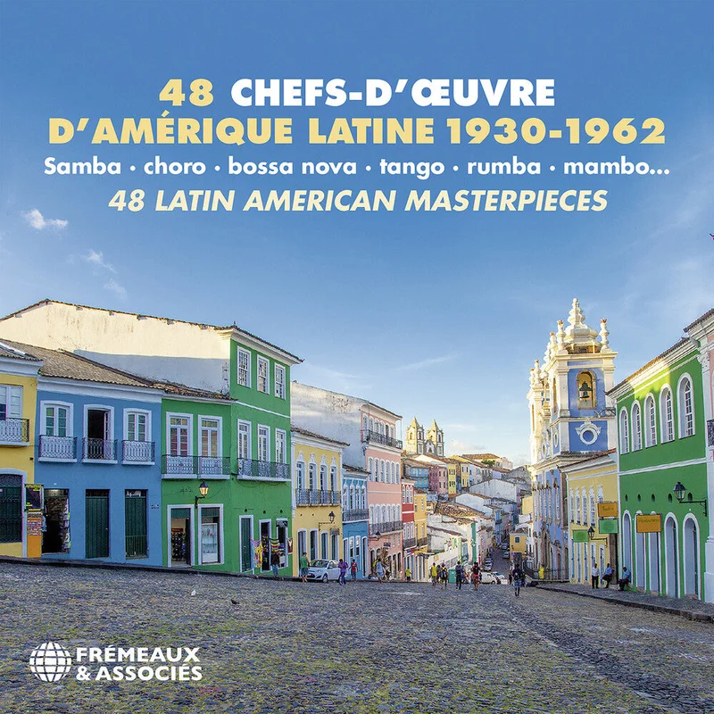48 Chefs-D'oeuvre D'amerique Latine 1930-1962 - 48 Chefs-D'oeuvre D'amerique Latine 1930-1962 [CD]