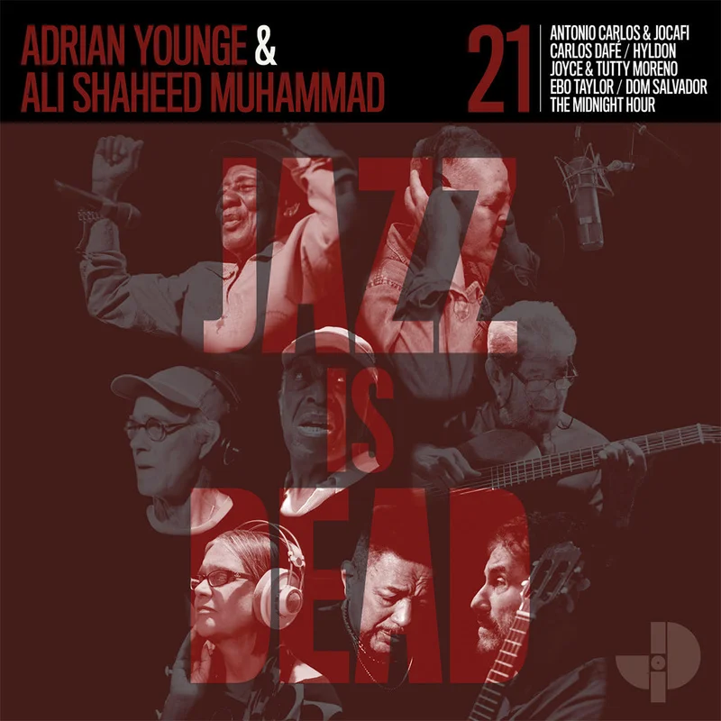 ADRIAN YOUNGE & ALI SHAHEED MUHAMMAD - Jazz Is Dead 021 - LP - Black Vinyl [NOV 15]