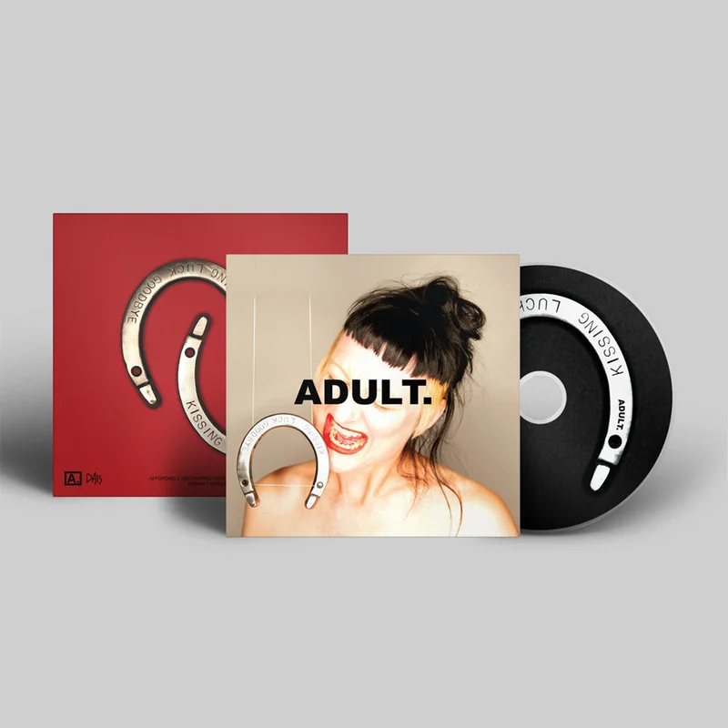 ADULT. - Kissing Luck Goodbye - CD [MAR 27]