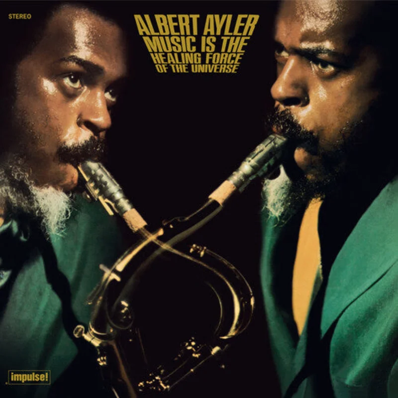 Albert Ayler - Music Is The Healing Force Of The Universe - LP
