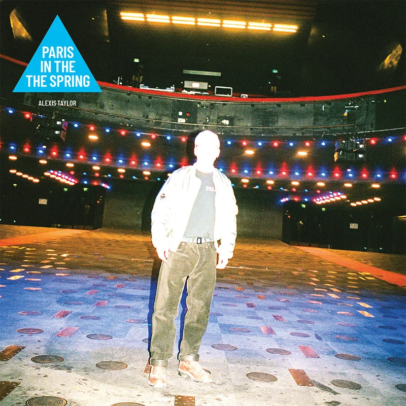 ALEXIS TAYLOR - Paris In The Spring - LP - Vinyl [MAR 13]