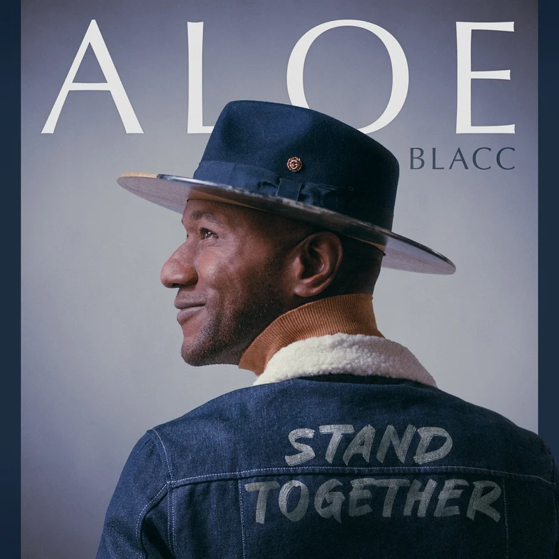 ALOE BLACC - Stand Together - LP - Vinyl