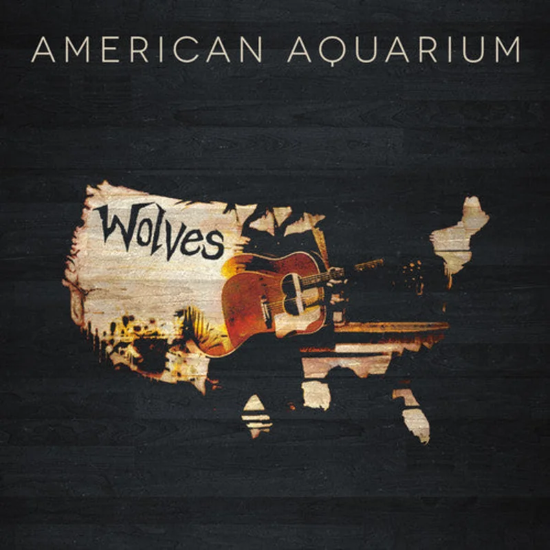 American Aquarium - Wolves [LP]