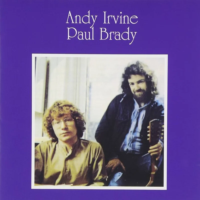 ANDY IRVINE & PAUL BRADY - Andy Irvine / Paul Brady (Special Edition) - CD
