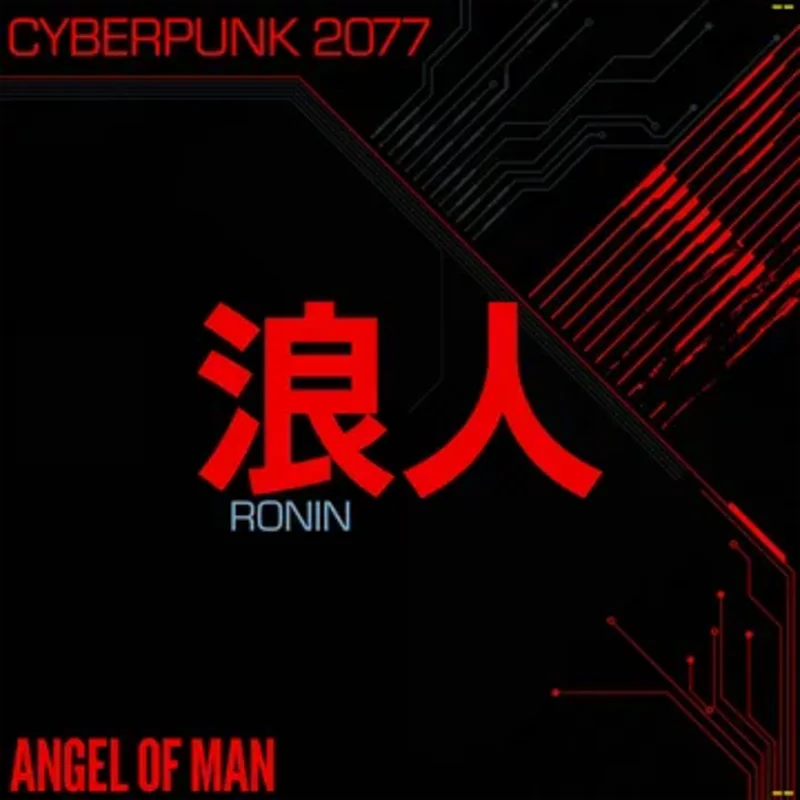 Angel Of Man - RONIN: CYBERPUNK 2077 [RSD2026]