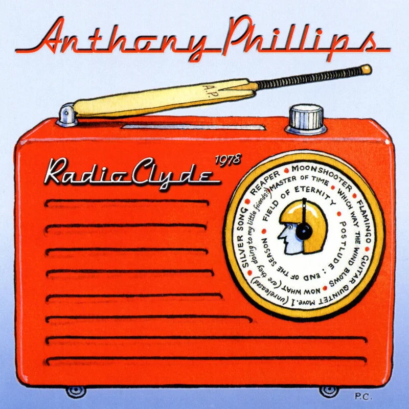 Anthony Phillips - Radio Clyde 1978 - Remastered & Expanded Edition [CD]