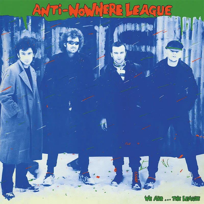 ANTI-NOWHERE LEAGUE - We Are...The League (Reissue w/ 2 Bonus tracks) - LP - Gatefold Vinyl