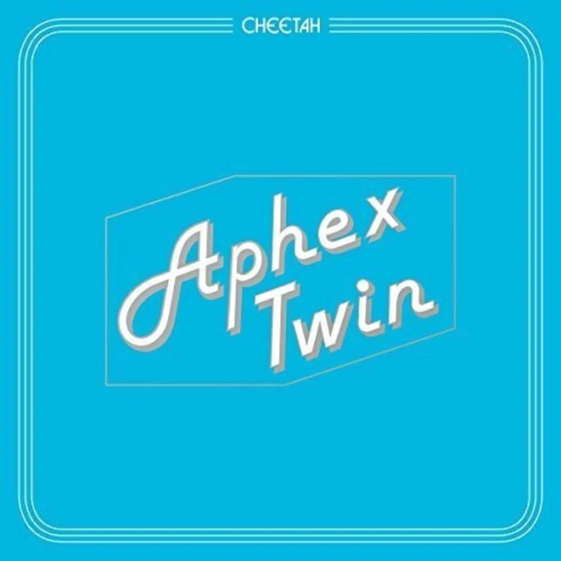 Aphex Twin - Cheetah - 12" EP