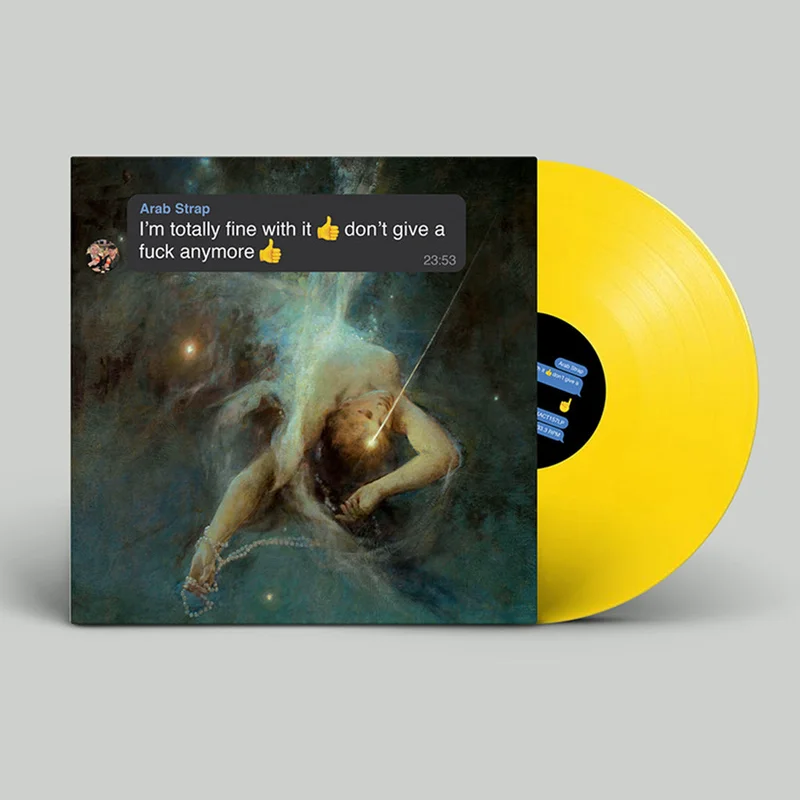ARAB STRAP - I'm totally fine with it don't give a fuck anymore