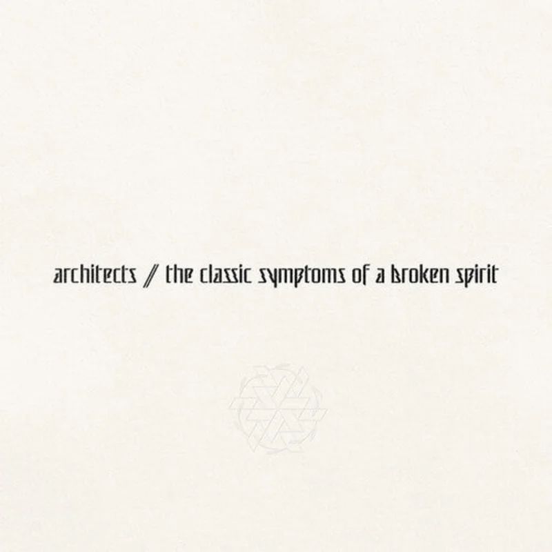 Architects - The classic symptoms of a broken spirit - Indie LP