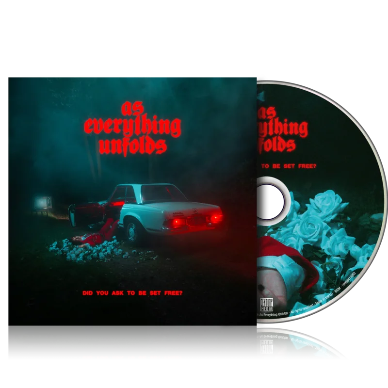AS EVERYTHING UNFOLDS - Did You Ask to Be Set Free - CD [APR 10]