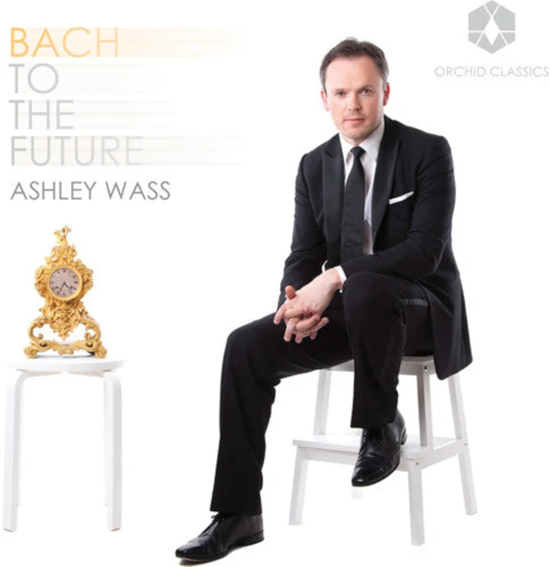 Ashley Wass - Bach to the Future [CD]