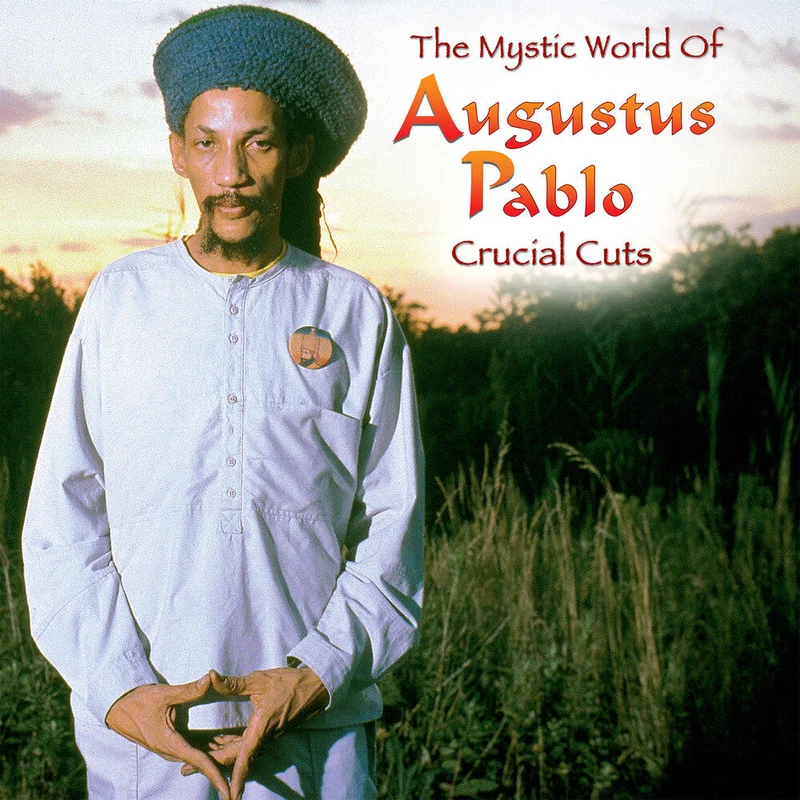 Augustus Pablo - Mystical World Of Augustus Pablo: Crucial Cuts [LP]
