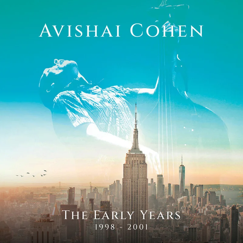 Avishai Cohen - Early Years [CD]
