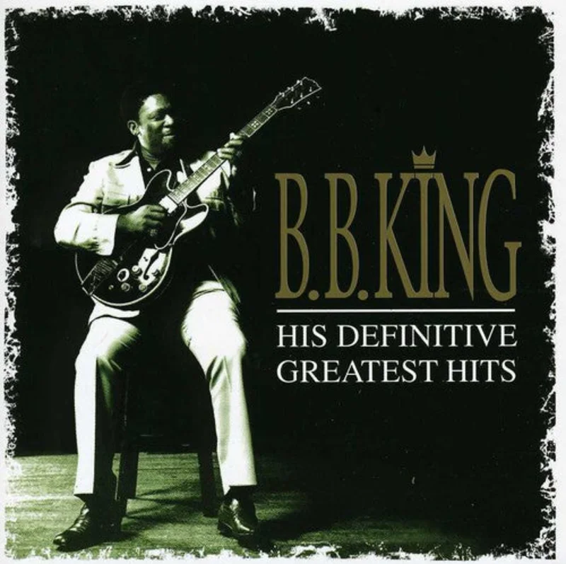 B.B. King - His Definitive Greatest Hits [CD]