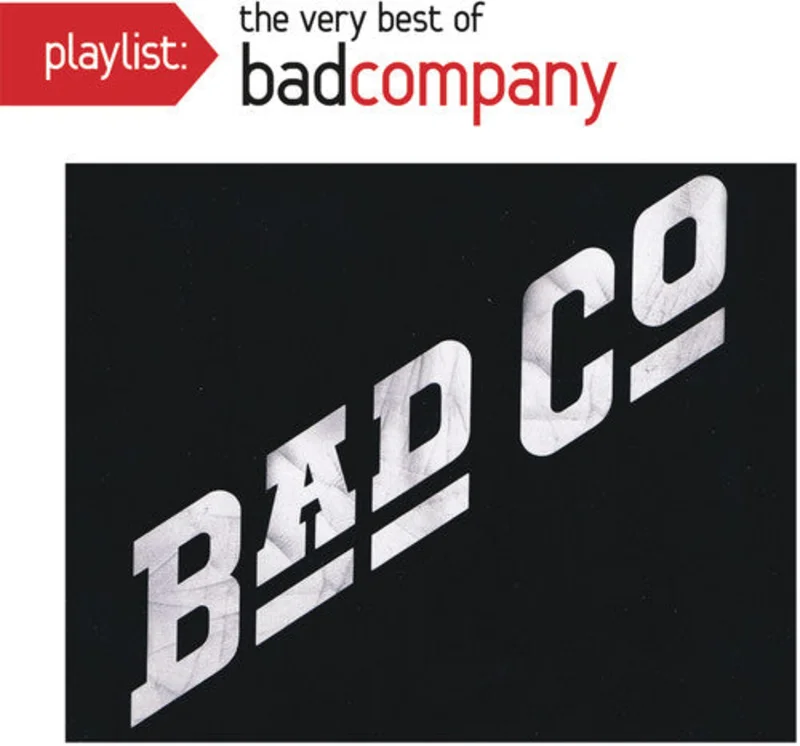 Bad Company - Playlist: Very Best of [CD]