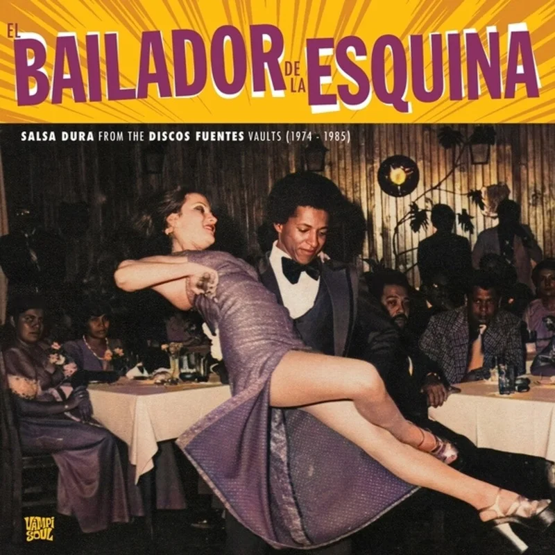 Bailador De La Esquina / Various - El Bailador De La Esquina [LP]