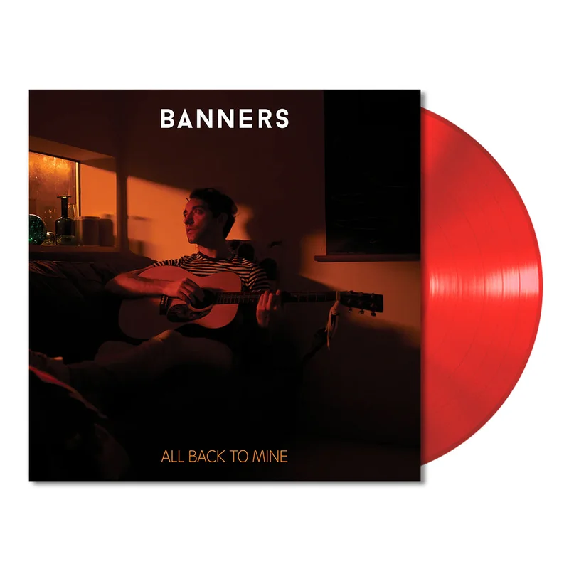 BANNERS - All Back To Mine - LP - Red Vinyl