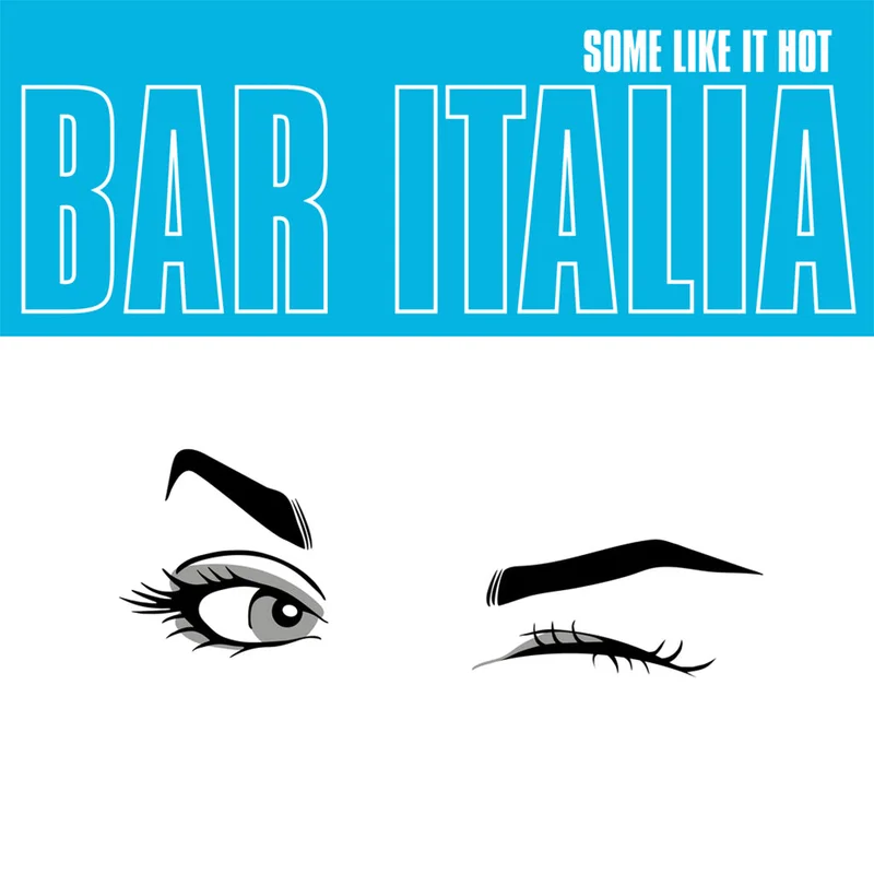 BAR ITALIA - Some Like It Hot - LP - Clear Turquoise Colour Vinyl