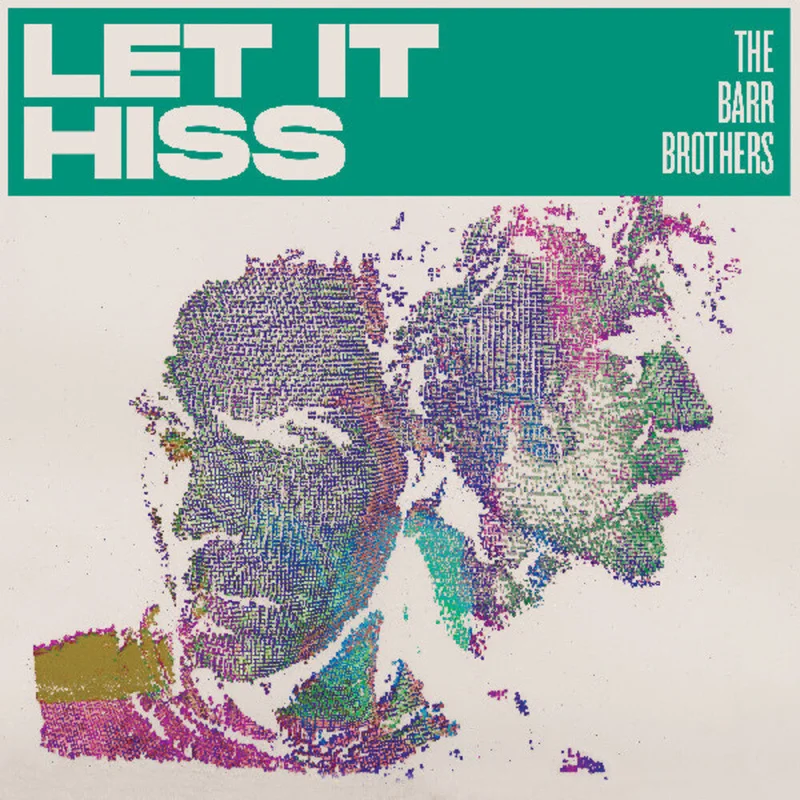 Barr Brothers - Let It Hiss [LP]