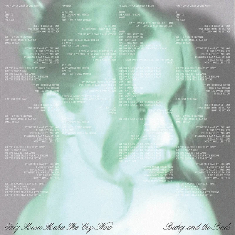 BECKY AND THE BIRDS - Only Music Makes Me Cry Now - LP - Vinyl