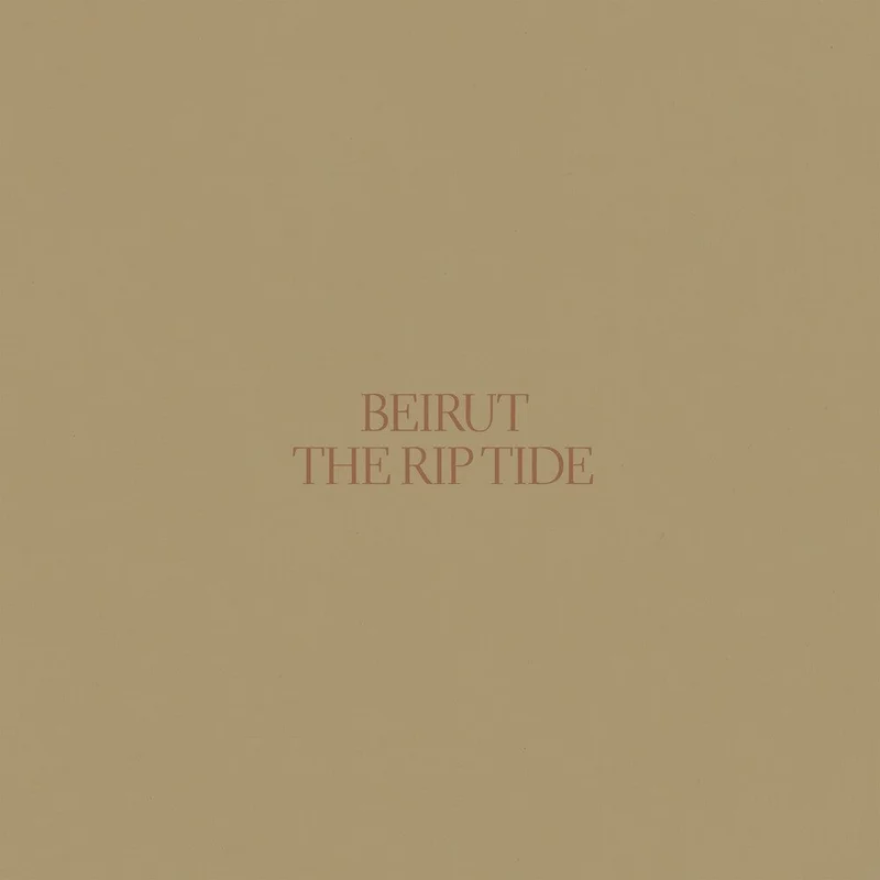 Beirut - The Rip Tide [LP]