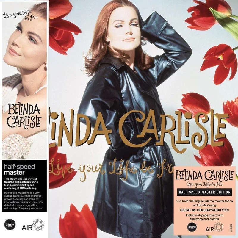 Belinda Carlisle - Live Your Life Be Free (Blk) [180 Gram] (Hfsm) (Uk)