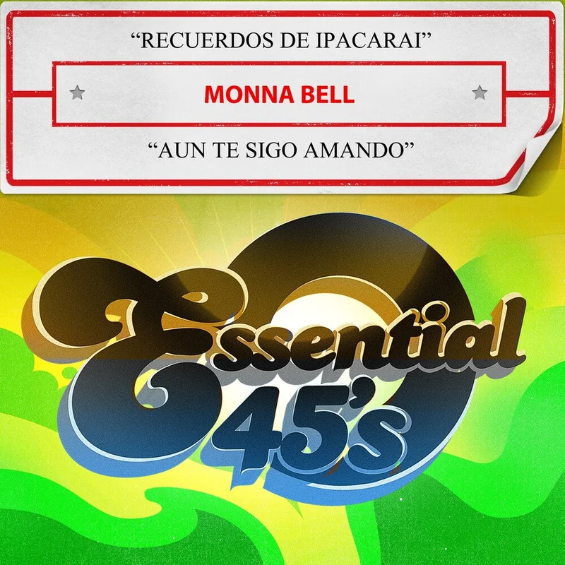 Bell, Monna - Recuerdos De Ipacarai / Aun Te Sigo Amando (Digital 45) [CD]