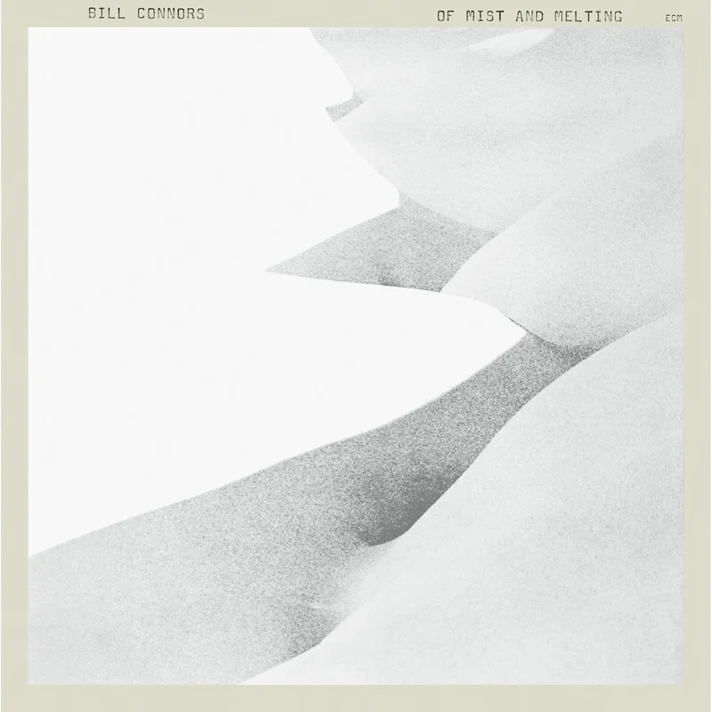 Bill Connors - Of Mist And Melting LUMINESSENCE SERIES (Vinyl LP) PRE-ORDER