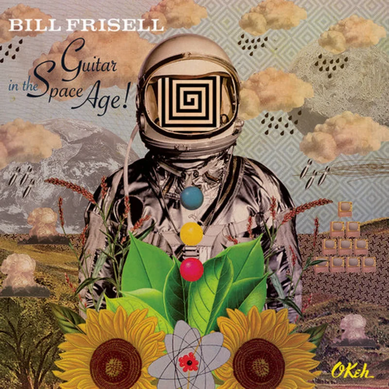 Bill Frisell - Guitar In The Space Age! - Music On Vinyl LP