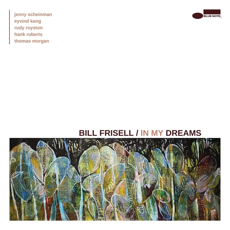 BILL FRISELL - In My Dreams - 2LP - Gatefold Black Vinyl [MAR 6]