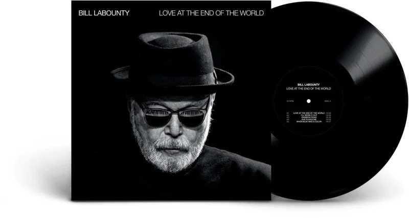 Bill Labounty - Love At The End Of The World [Indie Exclusive]