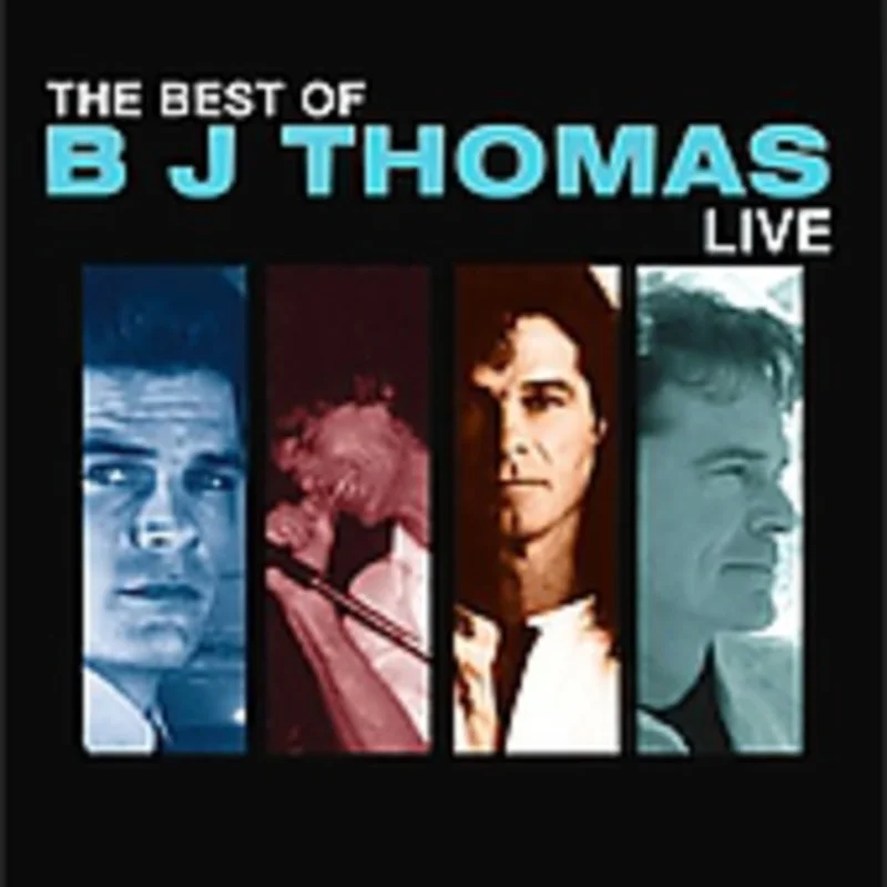 Bj Thomas - Best of BJ Thomas Live [CD]