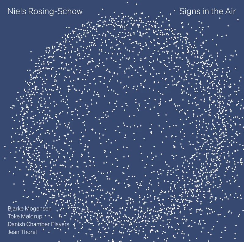 Bjarke Mogensen - Niels Rosing-Schow: Signs In The Air [CD]