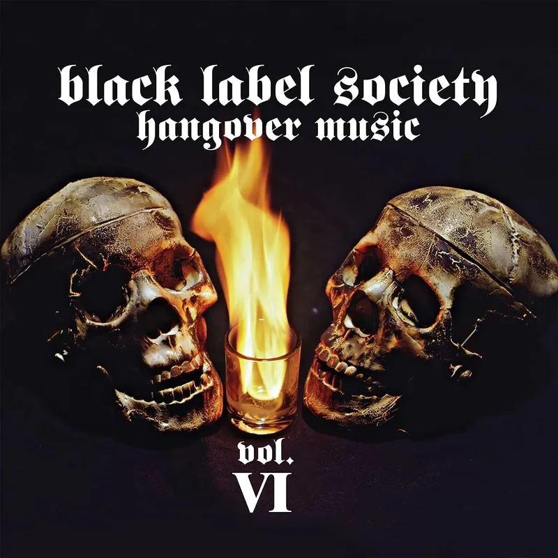 Black Label Society - Hangover Music Vol. VI - LP
