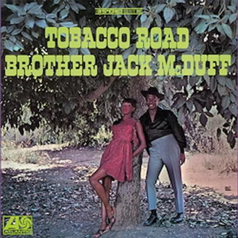 Brother Jack McDuff - Tobacco Road - Speakers Corner LP