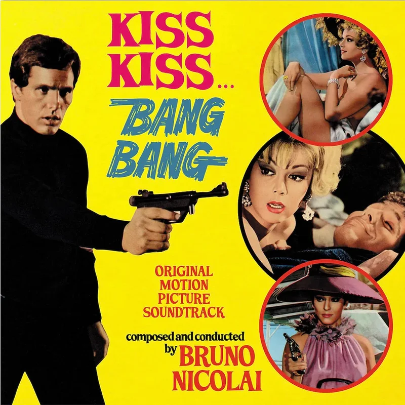 Bruno Nicolai - Kiss Kiss Bang Bang (Original Motion Picture Soundtrack)