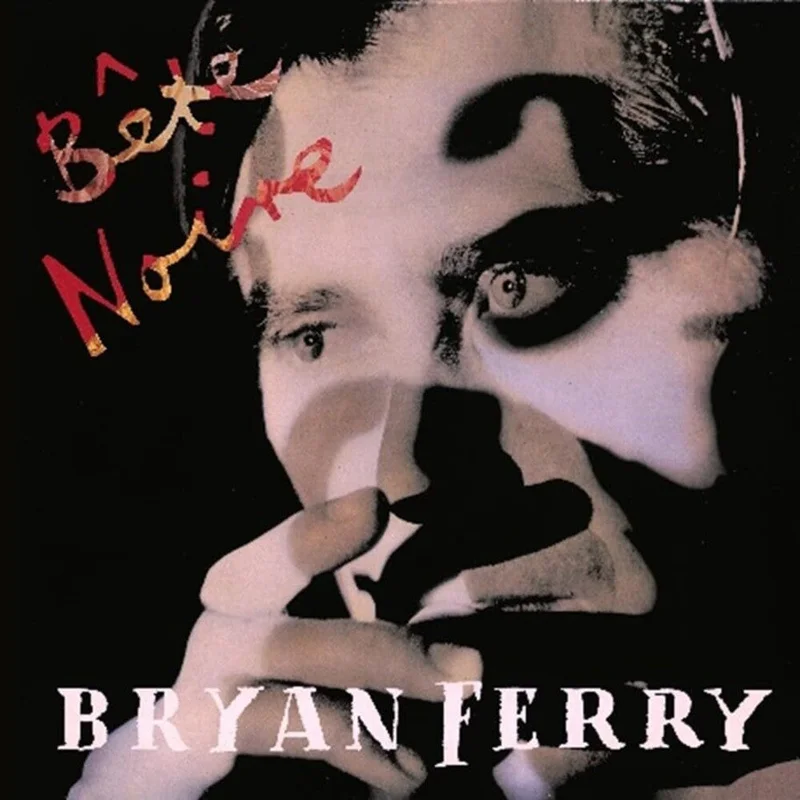 Bryan Ferry - Bete Noire [CD]