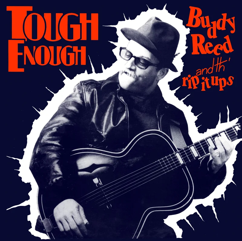 Buddy Reed & th' Rip It Ups - Tough Enough  - LP  [RSD Black Friday 2025]