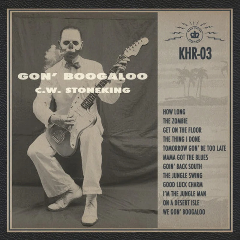 C Stoneking W - Gon' Boogaloo [CD]