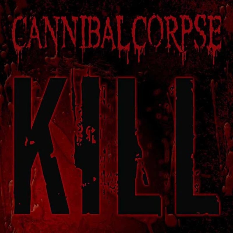 Cannibal Corpse - Kill - Import LP