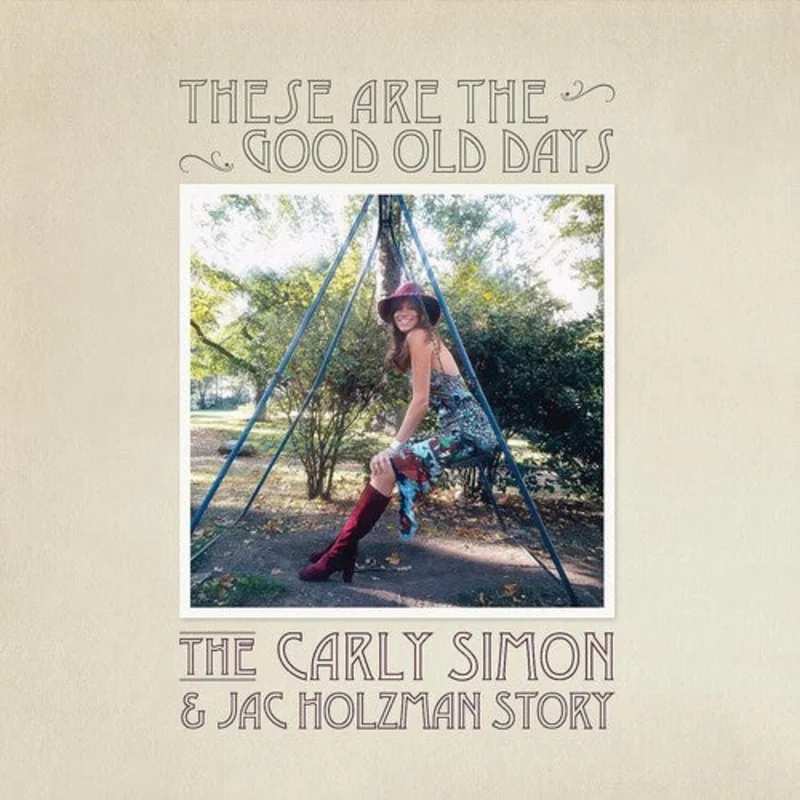 Carly Simon - These Are The Good Old Days: The Carly Simon & Jac Holzman Story - LP