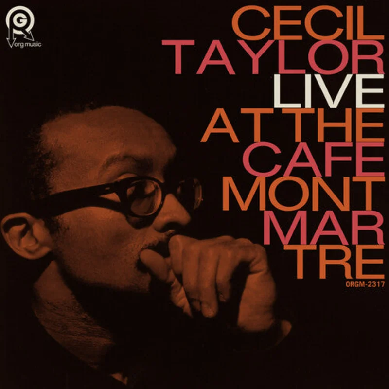 Cecil Taylor - Live At The Cafe Montmartre [BFRSD2024]