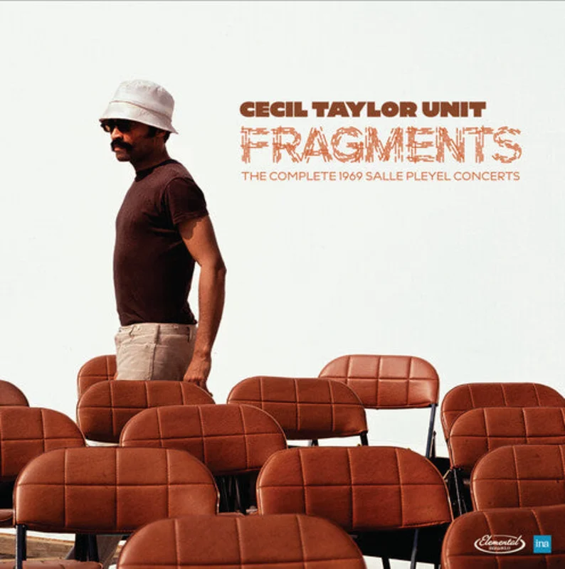 Cecil Taylor Unit - Fragments: The Complete 1969 Salle Pleyel Concerts [RSD2026]
