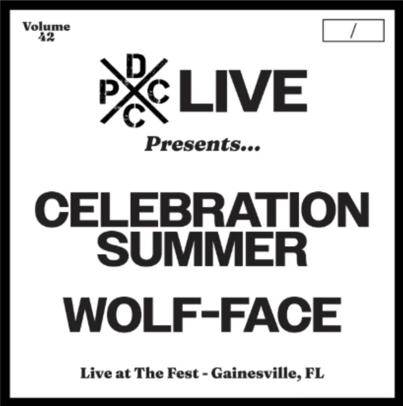 Celebration Summer & Wolf-Face - Dcxpc Live 42 [LP]