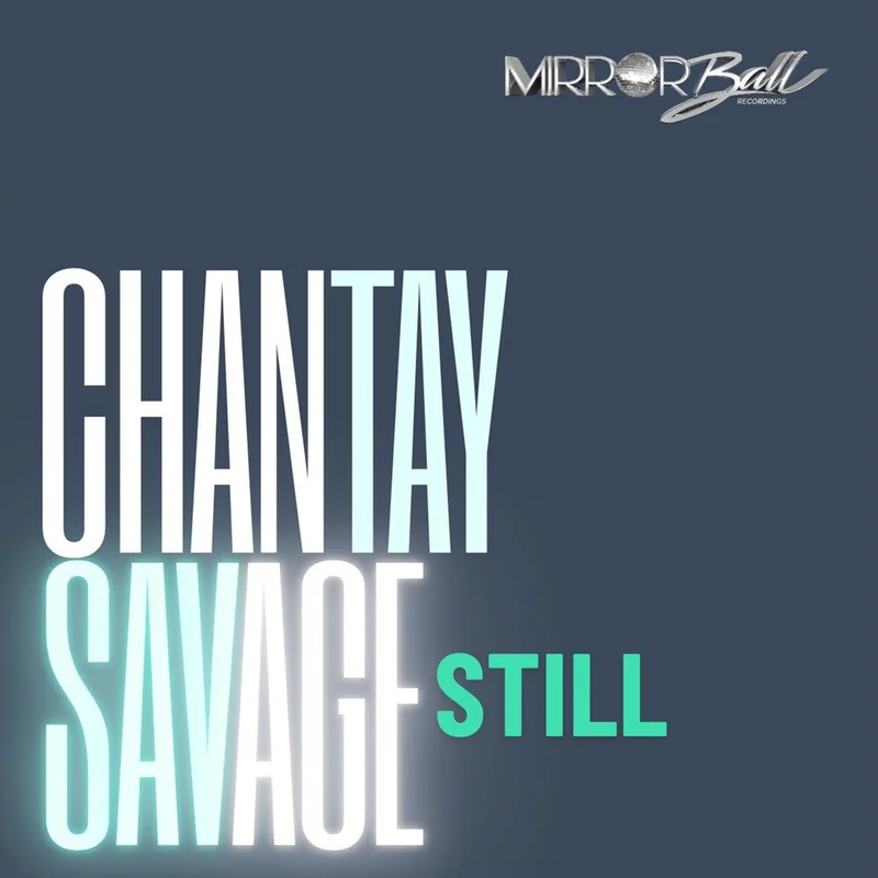 Chantay Savage - Still [7" Vinyl]