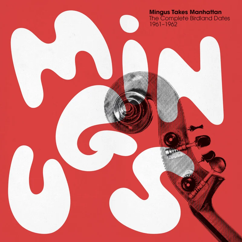 Charles Mingus - Mingus Takes Manhattan - Complete Birdland Dates [LP]
