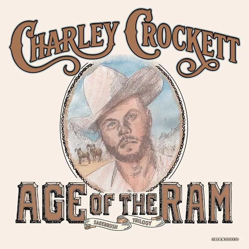 CHARLEY CROCKETT - Age Of The Ram - LP - Black Vinyl [APR 3]