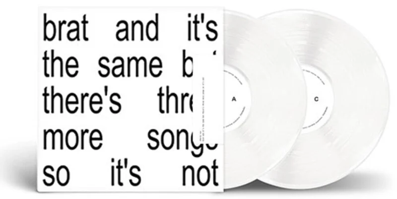 Charli XCX - Brat and it's the same but there's three more songs so it's not [2 White LP]